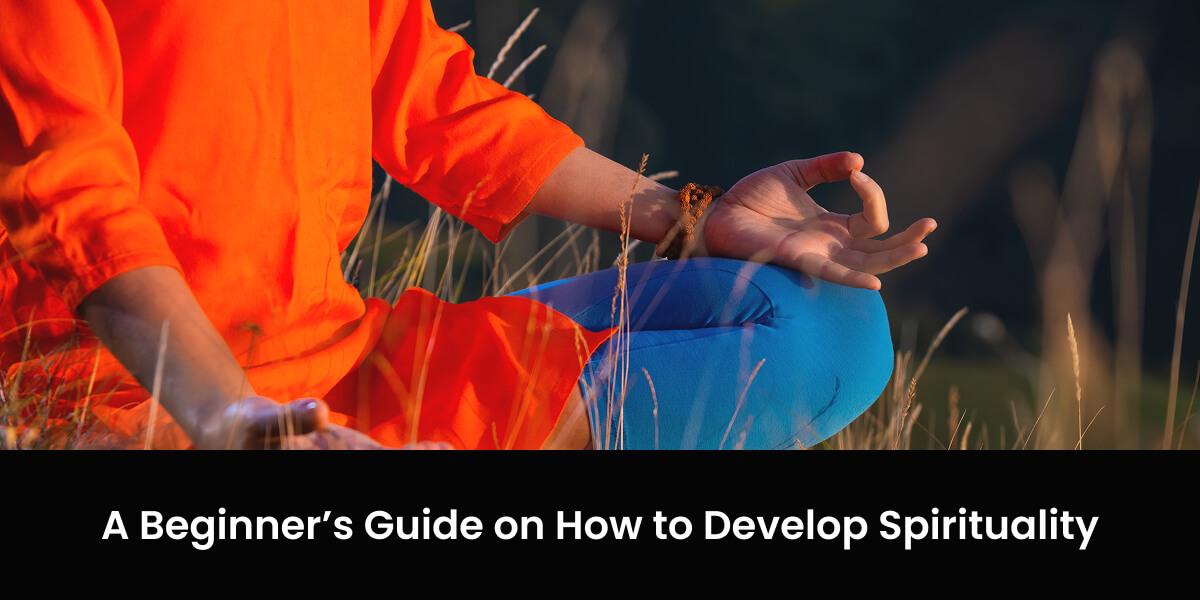 How to Develop Spirituality