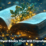 10 Best Spiritual Books That Will Transform Your Life