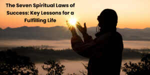 The Seven Spiritual Laws of Success
