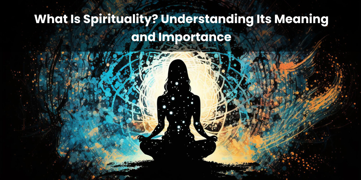 What Is Spirituality?