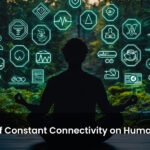 The Impact of Constant Connectivity on Human Well-Being