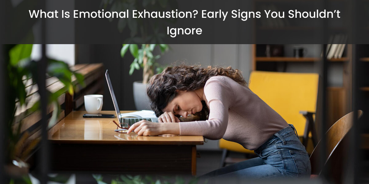 Signs of emotional exhaustion