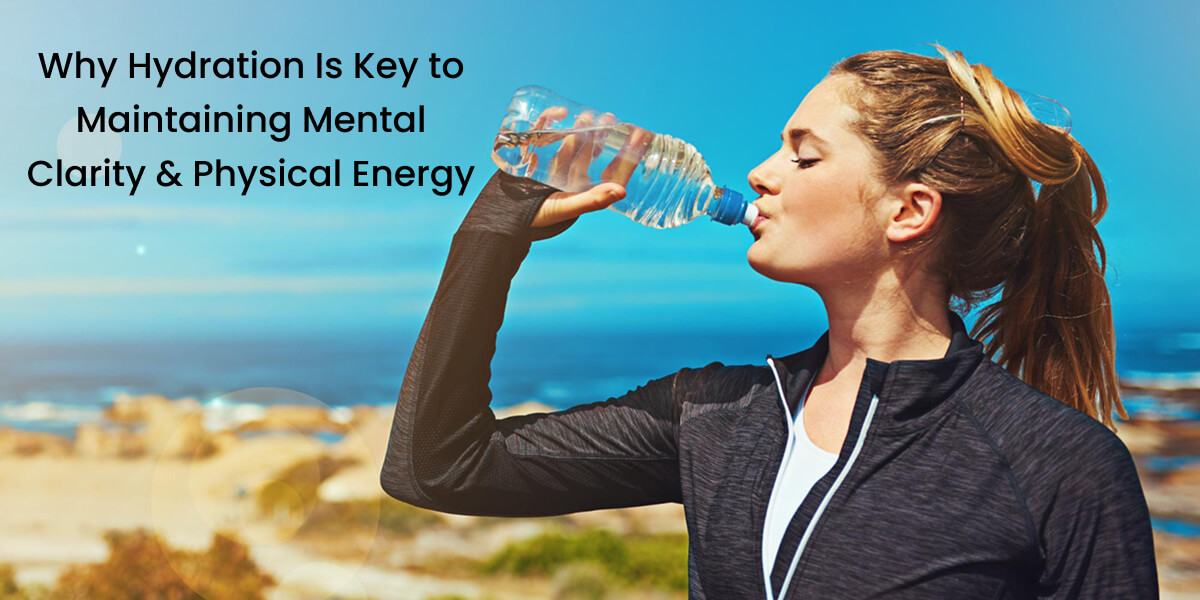 Hydration for mental clarity and energy