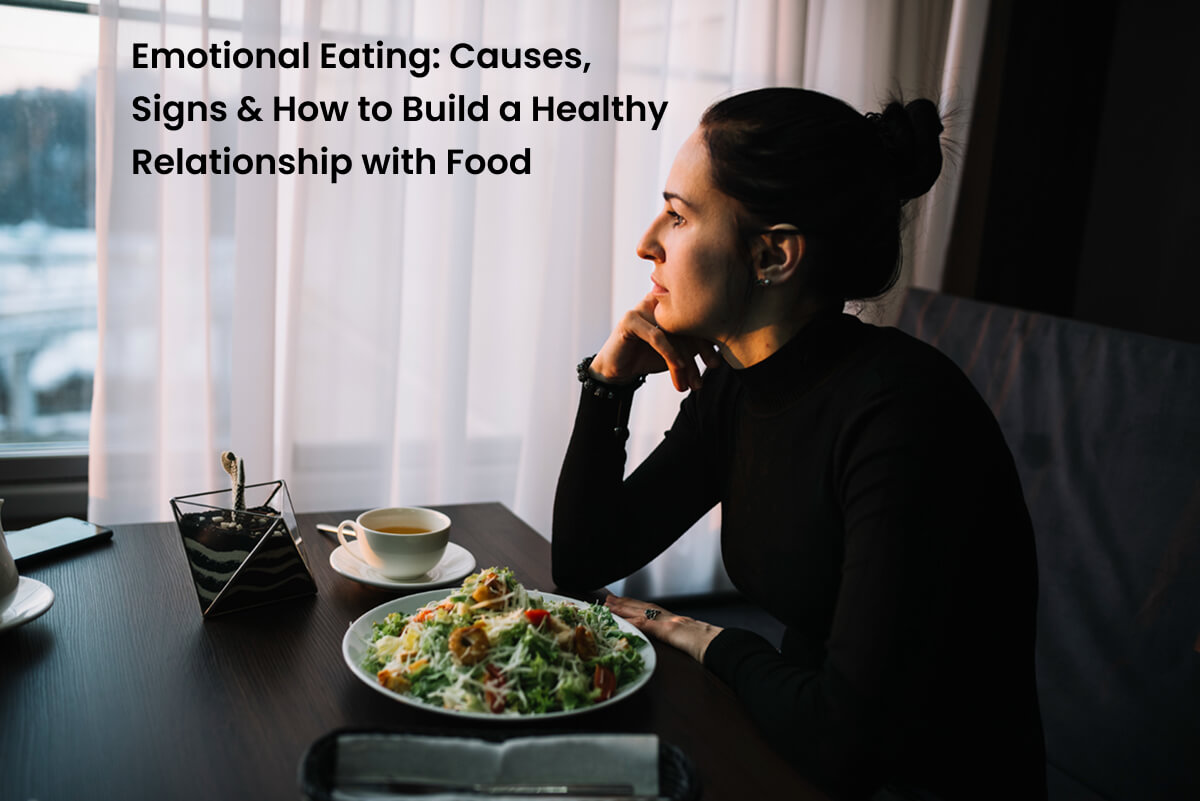 Emotional Eating Causes and Solutions
